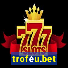 troféu.bet