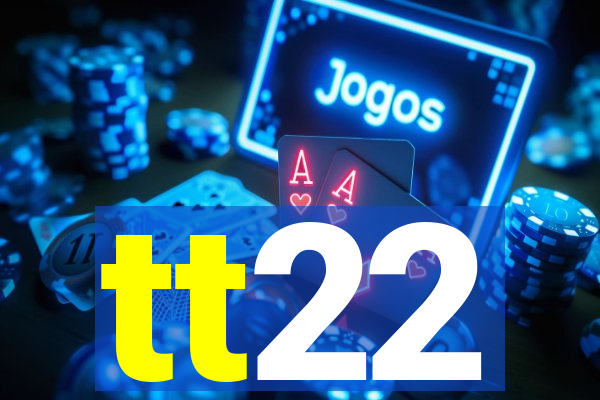 tt22