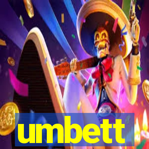 umbett