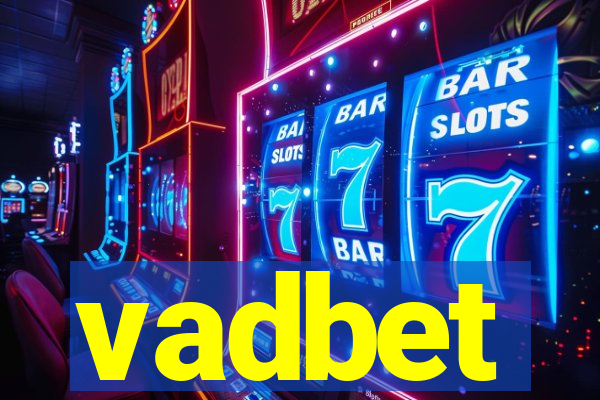 vadbet