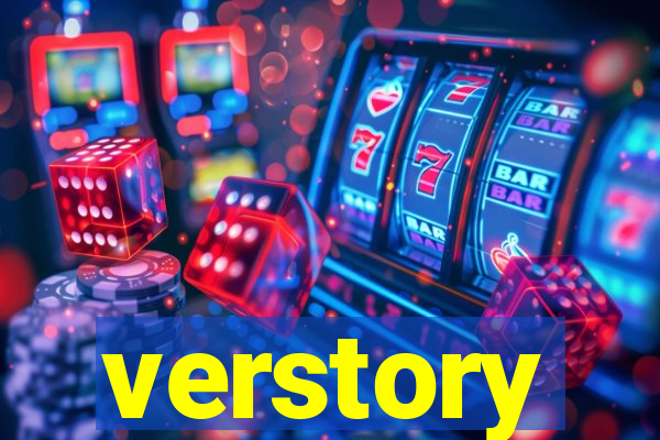 verstory
