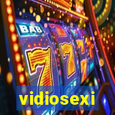 vidiosexi