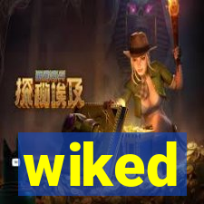 wiked