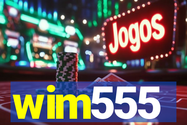 wim555