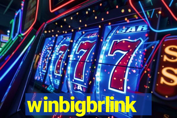 winbigbrlink