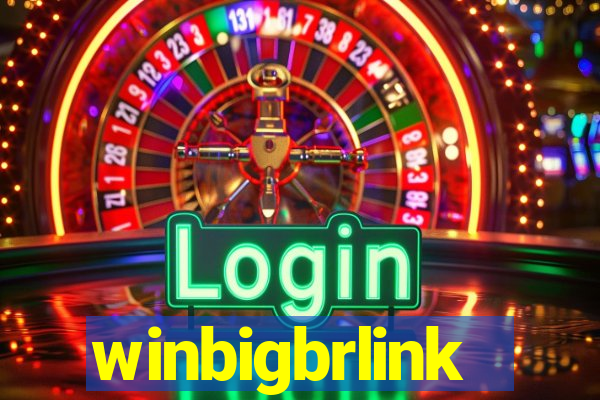 winbigbrlink