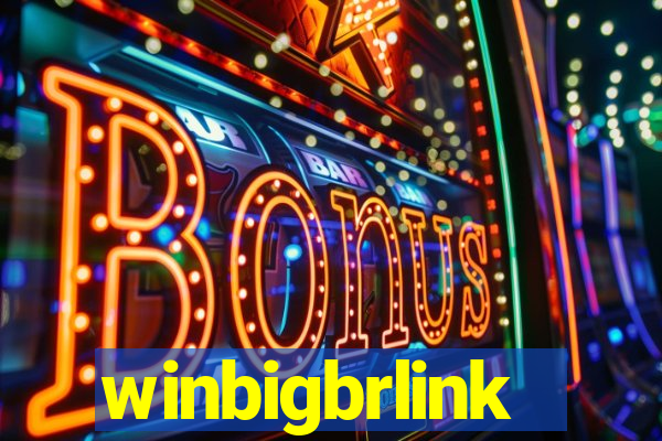 winbigbrlink