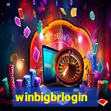 winbigbrlogin