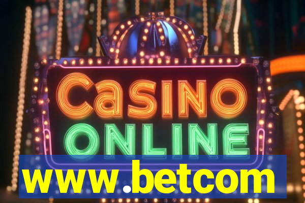 www.betcom