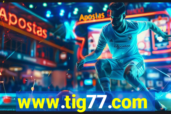www.tig77.com