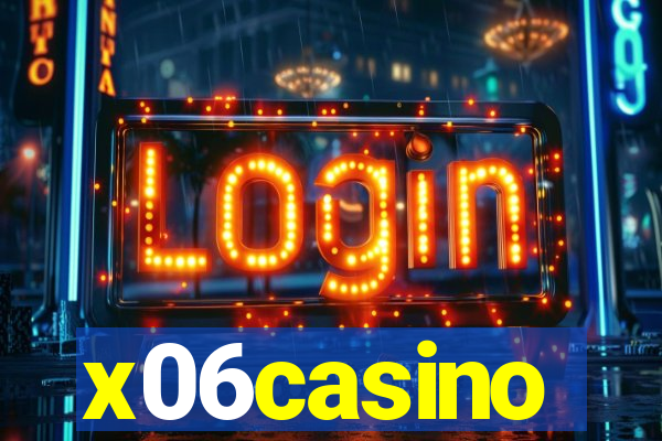 x06casino