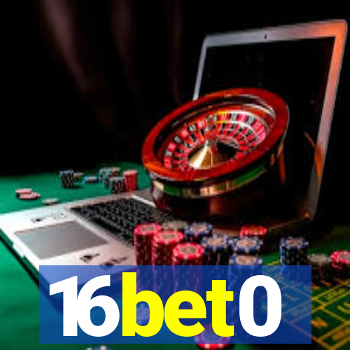 16bet0