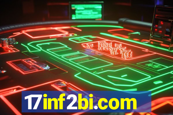 17inf2bi.com