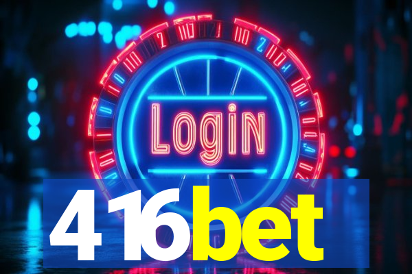 416bet