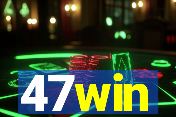 47win