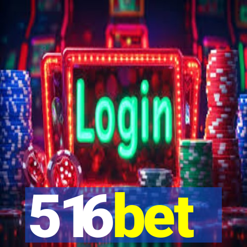 516bet