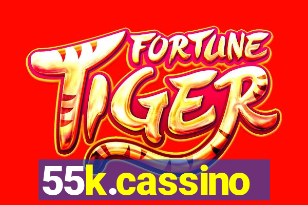 55k.cassino