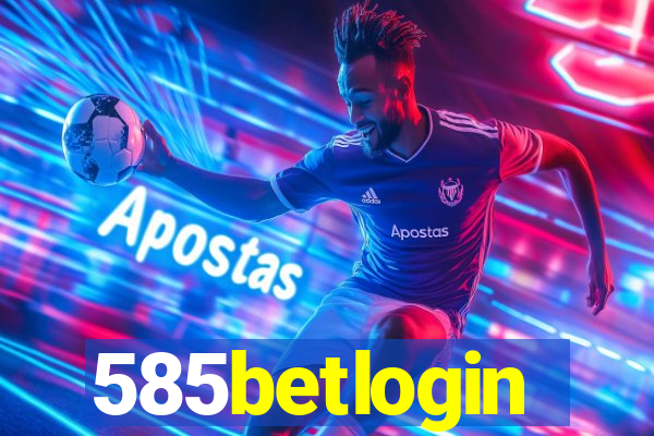 585betlogin