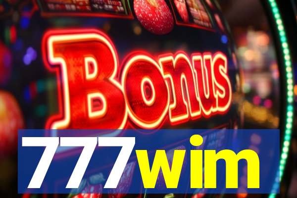 777wim