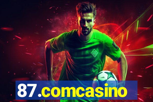 87.comcasino