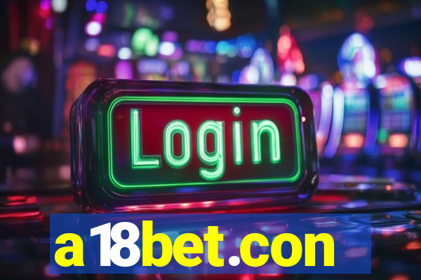 a18bet.con