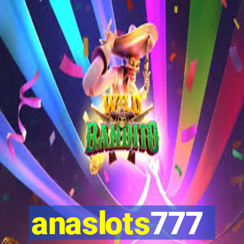 anaslots777
