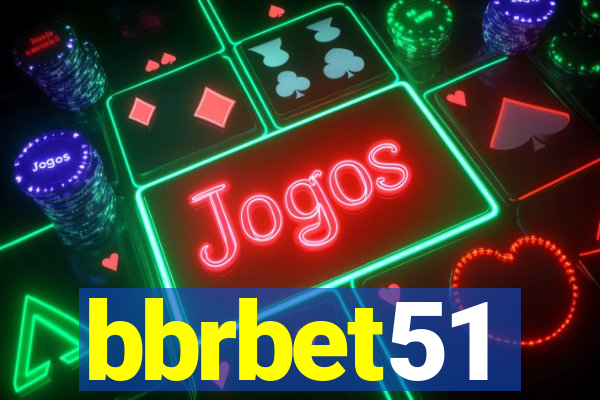 bbrbet51
