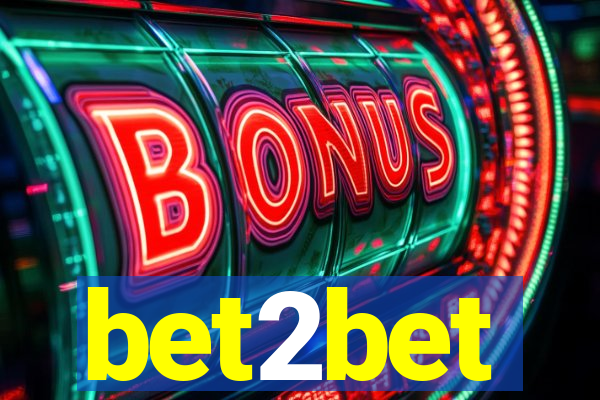 bet2bet
