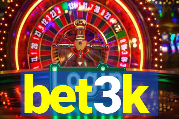 bet3k