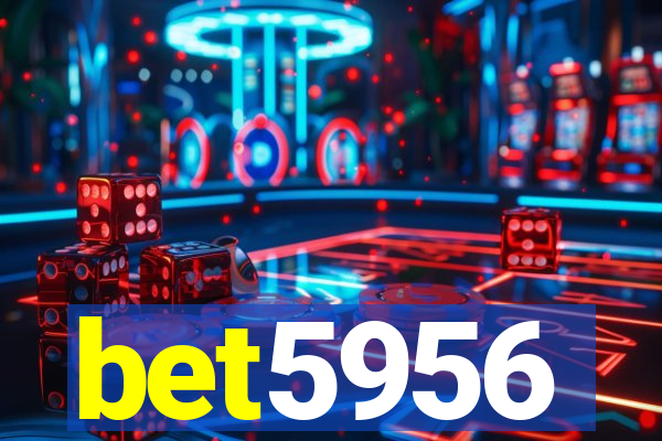bet5956