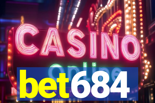 bet684
