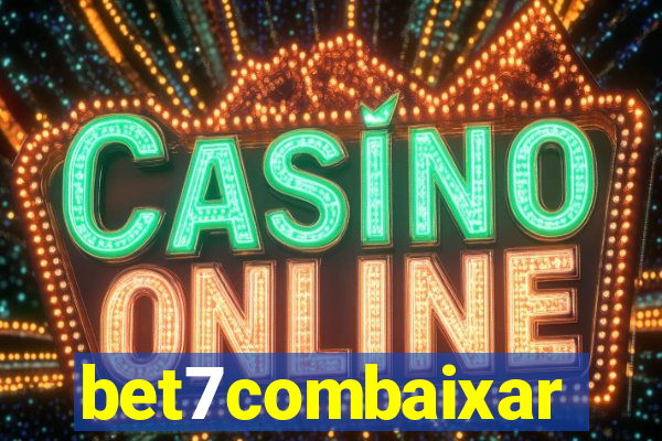 bet7combaixar