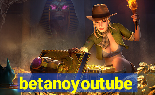 betanoyoutube