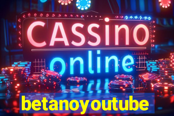 betanoyoutube
