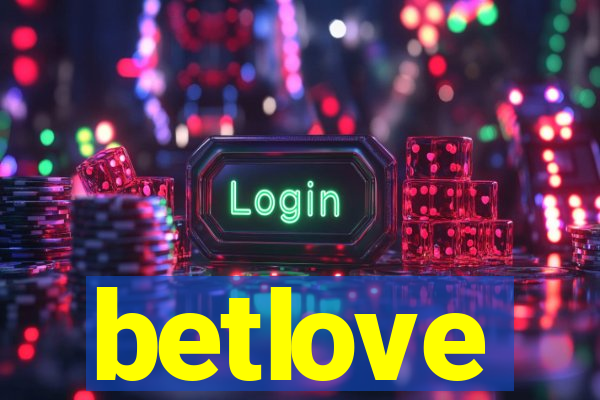 betlove