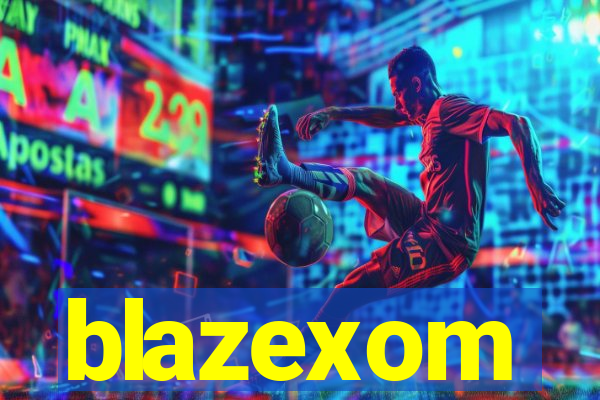 blazexom