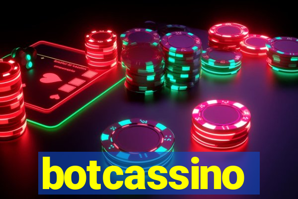 botcassino