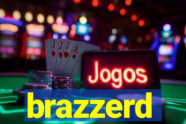 brazzerd