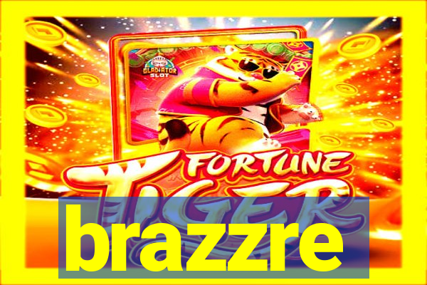 brazzre