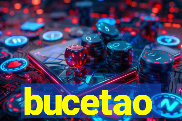 bucetao