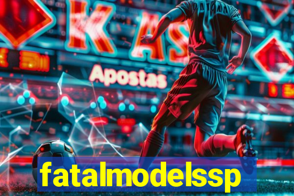 fatalmodelssp