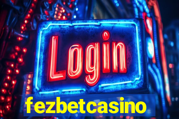 fezbetcasino