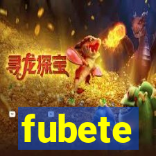 fubete