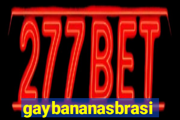 gaybananasbrasil.com