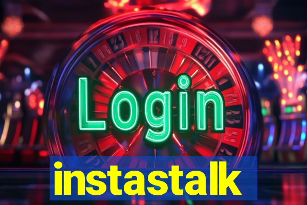 instastalk