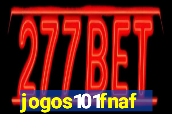 jogos101fnaf