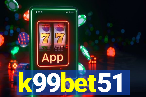 k99bet51