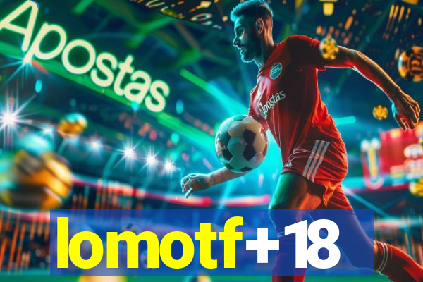 lomotf+18
