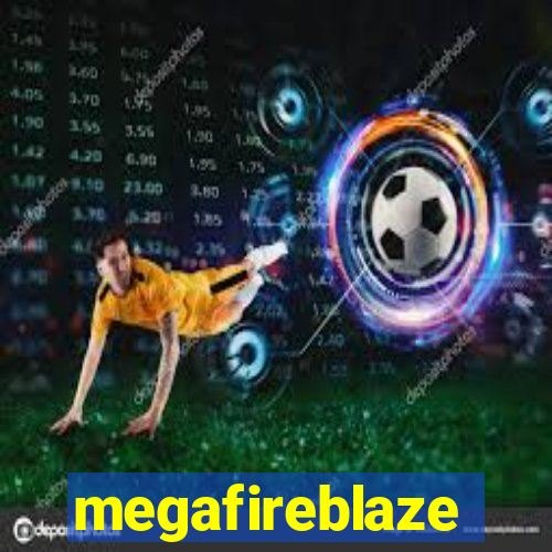 megafireblaze