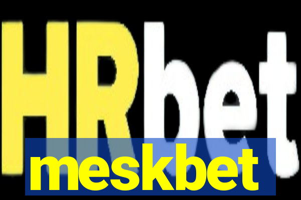 meskbet